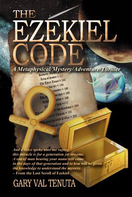 The Ezekiel Code - Tenuta, Gary Val