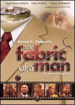 The Fabric of a Man
