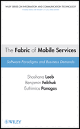 The Fabric of Mobile Services: Software Paradigms and Business Demands