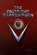 The Fabulous Trashwagon
