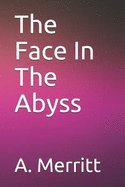 The Face in the Abyss