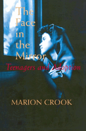 The Face in the Mirror: Teens and Adoption