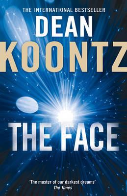The Face - Koontz, Dean