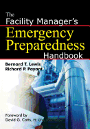 The Facility Manager's Emergency Preparedness Handbook