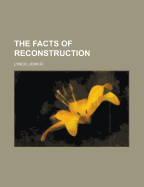 The Facts of Reconstruction