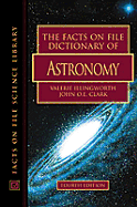 The Facts on File Dictionary of Astronomy