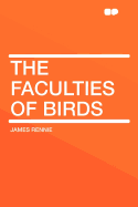 The Faculties of Birds