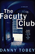 The Faculty Club: A Thriller