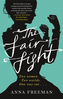 The Fair Fight - Freeman, Anna