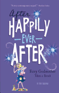 The Fairy Godmother Takes a Break