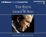 The Faith of George W. Bush