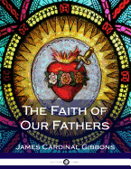 The Faith of Our Fathers
