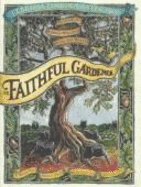 The Faithful Gardner