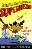 The Fake Cape Caper