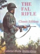 The FAL Rifle
