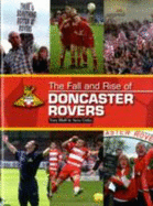 The Fall and Rise of Doncaster Rovers