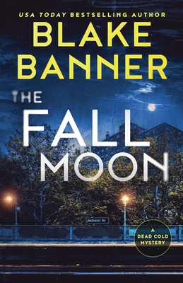 The Fall Moon - Banner, Blake