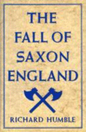 The Fall of Saxon England
