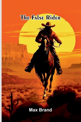 The False Rider - Brand, Max