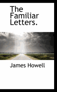 The Familiar Letters