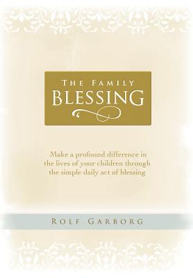 The Family Blessing - Garborg, Rolf
