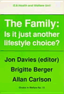 The Family: Is It Just Another Lifestyle Choice?