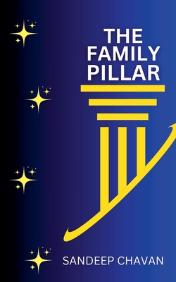 The Family Pillar - Chavan, Sandeep