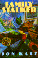 The Family Stalker