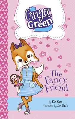 The Fancy Friend - Kane, Kim