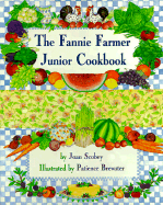 The Fannie Farmer Junior Cookbook