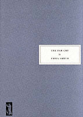 The Far Cry - Smith, Emma, and Hill, Susan (Afterword by)