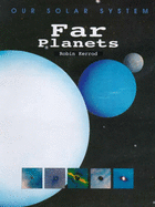 The Far Planets
