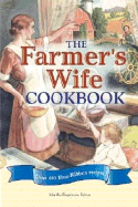 The Farmer's Wife Cookbook