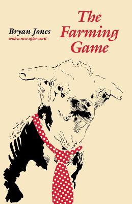 The Farming Game - Jones, Bryan L