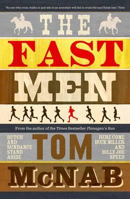 The Fast Men - McNab, Tom