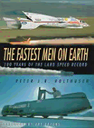 The Fastest Men on Earth