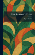 The Fasting Cure