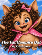 The Fat Vampire Bat
