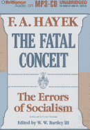 The Fatal Conceit: The Errors of Socialism