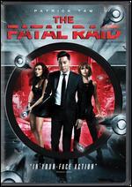 The Fatal Raid