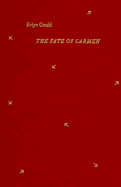 The Fate of Carmen