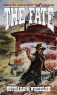 The Fate - Wheeler, Richard S