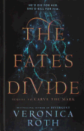 The Fates Divide