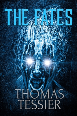 The Fates - Tessier, Thomas