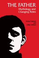 The Father: Mythology and Changing Roles