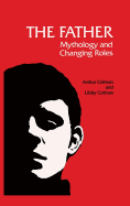 The Father: Mythology and Changing Roles