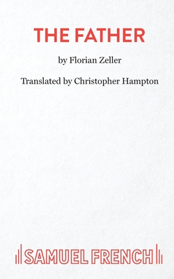 The Father - Hampton, Christopher (Translated by)