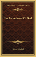 The Fatherhood of God