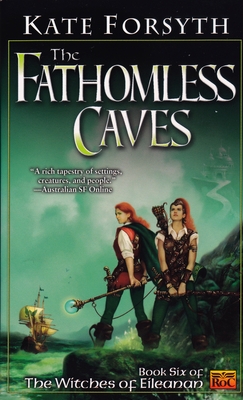 The Fathomless Caves - Forsyth, Kate