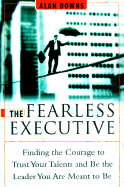 The Fearless Executive
